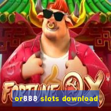 or888 slots download